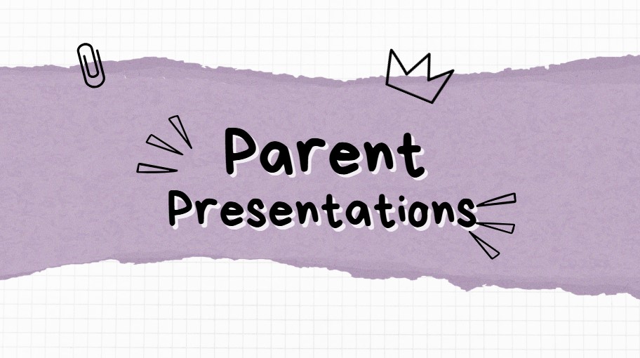parent presentations