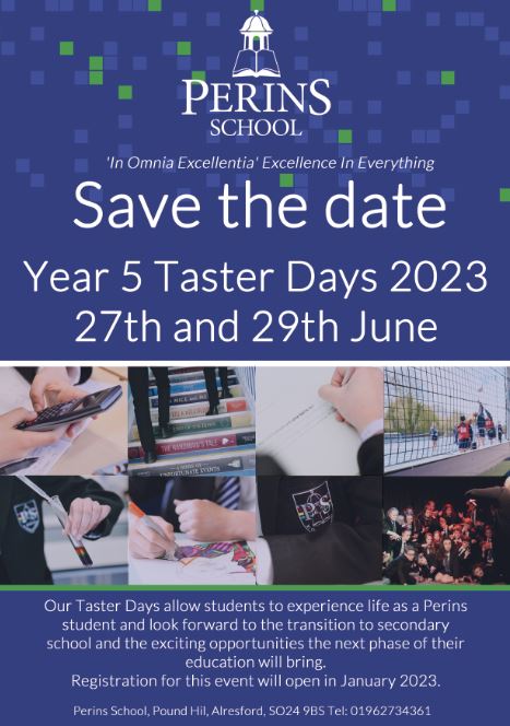 Save the date Taster Days Perins school 2023